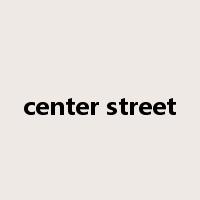 center street是什么意思