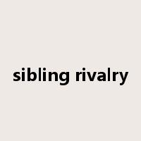 sibling rivalry是什么意思