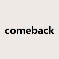comeback是什么意思