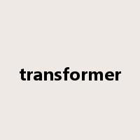 transformer是什么意思