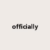 officially是什么意思