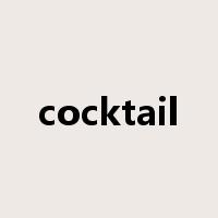 cocktail是什么意思