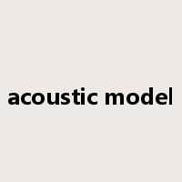 acoustic model是什么意思