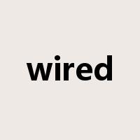 wired是什么意思