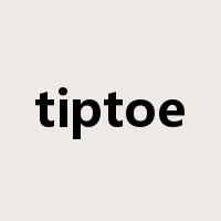 tiptoe是什么意思