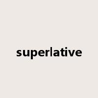 superlative是什么意思