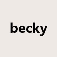 becky是什么意思