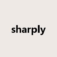 sharply是什么意思