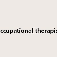 occupational therapist是什么意思