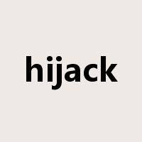hijack是什么意思