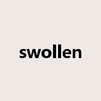swollen