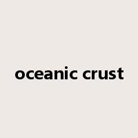 oceanic crust是什么意思