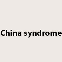 China syndrome是什么意思
