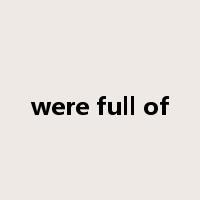 were full of是什么意思