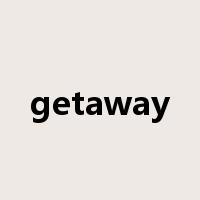 getaway是什么意思