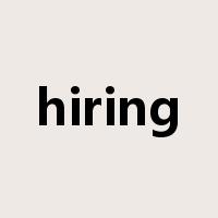 hiring是什么意思