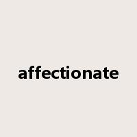 affectionate是什么意思