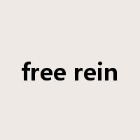 free rein是什么意思