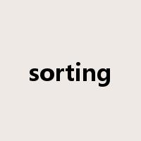 sorting是什么意思