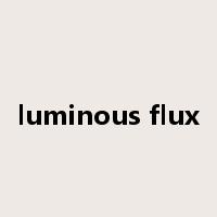 luminous flux是什么意思