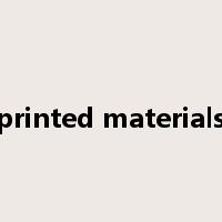 printed materials是什么意思