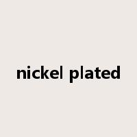 nickel plated是什么意思