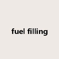 fuel filling是什么意思