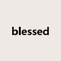 blessed是什么意思