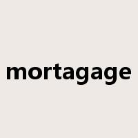 mortagage是什么意思