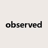 observed是什么意思