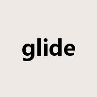 glide是什么意思