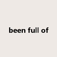 been full of是什么意思