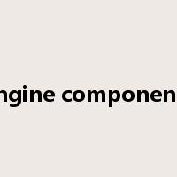 engine components是什么意思