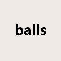 balls是什么意思
