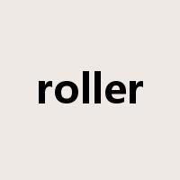roller是什么意思