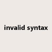 invalid syntax是什么意思