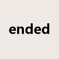 ended是什么意思