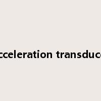 acceleration transducer是什么意思