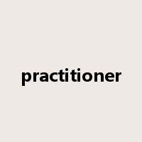 practitioner是什么意思