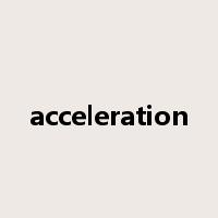 acceleration是什么意思