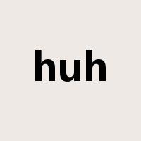 huh是什么意思
