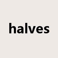 halves是什么意思