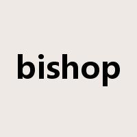 bishop是什么意思