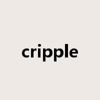 cripple是什么意思