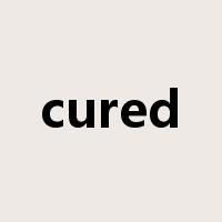 cured是什么意思