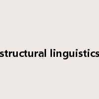 structural linguistics是什么意思
