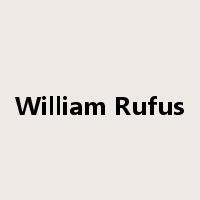 William Rufus是什么意思