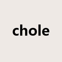 chole是什么意思