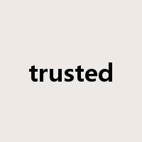 trusted是什么意思