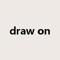 draw on是什么意思